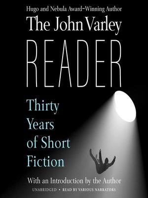 The John Varley Reader - Audiobook